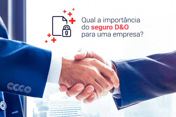Sua empresa já possui o seguro feito para decisões de diretoria? Entenda o seguro de D&O